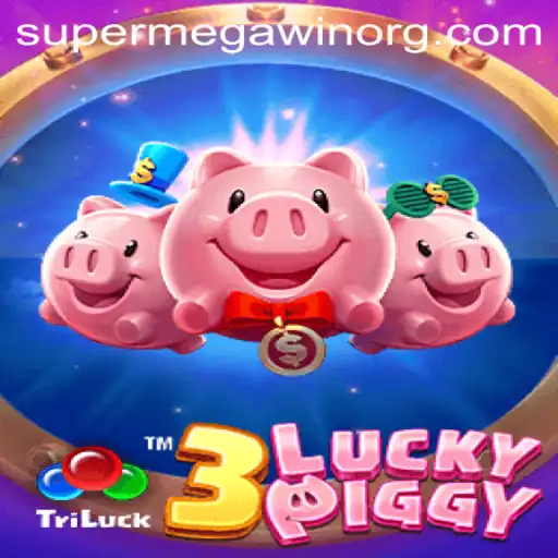 Discover the Thrills of 3LUCKYPIGGY: The Path to a SUPERMEGAWIN