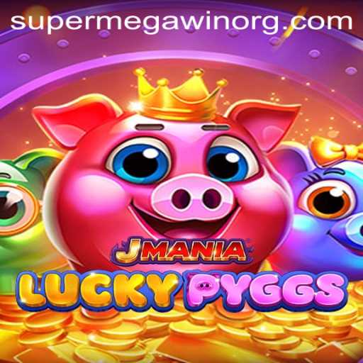 Exploring the Exciting World of JManiaLuckyPyggs and the Thrill of SUPERMEGAWIN